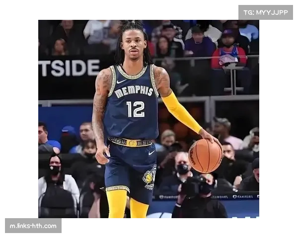 莫兰特脚踝受伤或影响灰熊战力 对阵热火出场存疑